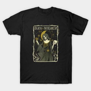 Death To The Patriarchy T-Shirt